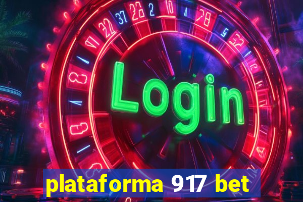 plataforma 917 bet